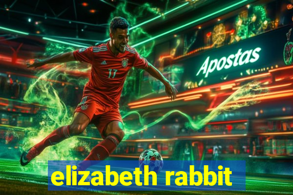 elizabeth rabbit